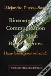 Bioenergemal Communication With Alien Bioenergemes