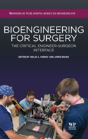 Bioengineering For Surgery - Preview