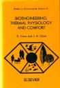 Bioengineering, Thermal Physiology And Comfort - Preview