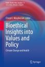 Bioethical Insights Into Values And Policy - Preview