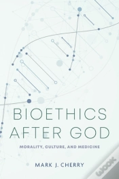 Capa do artigo Bioethics After God