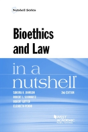 Bioethics And Law In A Nutshell - Preview