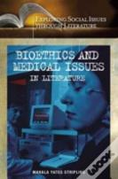 Bioethics And Medical Issues In Literature