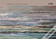 Bioethics And Medical Issues In Literature