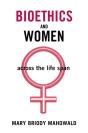 Bioethics And Women - Preview