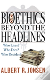 Capa do artigo Bioethics Beyond The Headlines