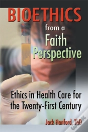 Capa do artigo Bioethics From A Faith Perspective