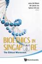 Bioethics In Singapore: The Ethical Microcosm - Preview