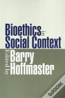 Bioethics In Social Context