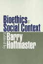 Bioethics In Social Context - Preview