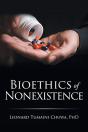 Bioethics Of Nonexistence - Preview