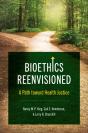 Bioethics Reenvisioned - Preview