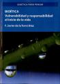 Bioética. Vulnerabilidad Y Responsabilidad En El Comienzo De La Vida - Preview