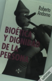 Bioetica Y Dignidad De La Persona  