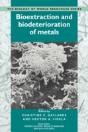 Bioextraction And Biodeterioration Of Metals - Preview