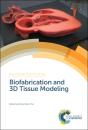 Biofabrication And 3d Tissue Modeling - Preview