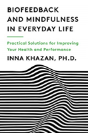 Biofeedback And Mindfulness In Everyday Life - Preview