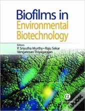 Biofilms In Environmental Biotechnology