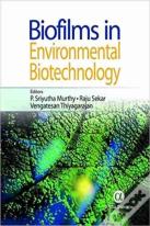 Biofilms In Environmental Biotechnology