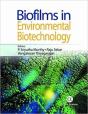 Biofilms In Environmental Biotechnology - Preview