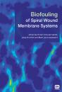 Biofouling Of Spiral Wound Membrane Systems - Preview