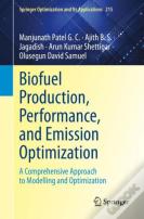 Biofuel Production, Performance, And Emission Optimization