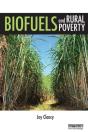 Biofuels And Rural Poverty - Preview