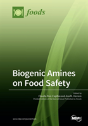 Biogenic Amines On Food Safety - Preview