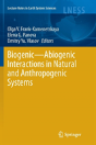 Biogenicâ€”Abiogenic Interactions In Natural And Anthropogenic Systems - Preview