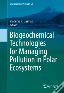 Capa do artigo Biogeochemical Technologies For Managing Pollution In Polar Ecosystems