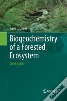 Biogeochemistry Of A Forested Ecosystem