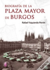 Capa do artigo Biograf¡A De La Plaza Mayor De Burgos