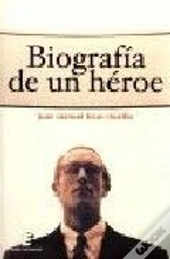 Biografia De Un Heroe