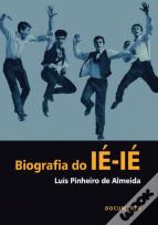 Biografia do IÉ-IÉ