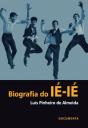 Biografia do IÉ-IÉ - Preview