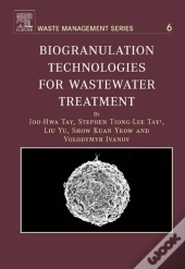 Biogranulation Technologies For Wastewater Treatment