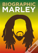 Biographic: Marley