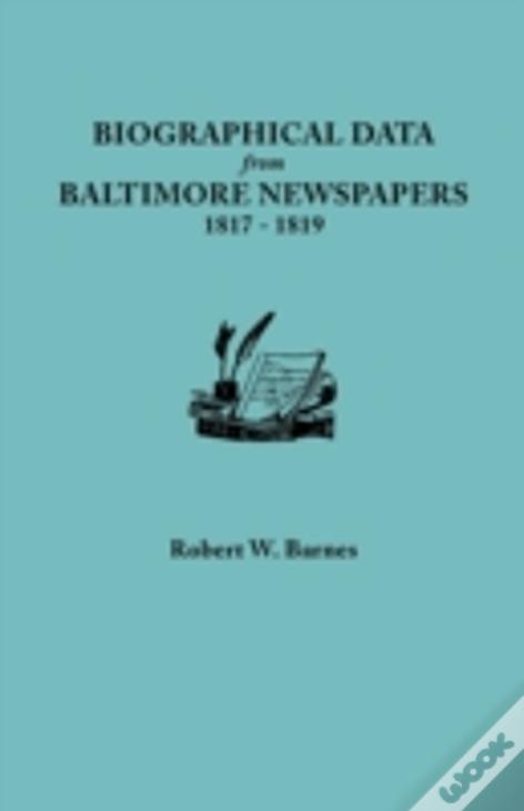 Biographical Data From Baltimore Newspapers, 1817-1819