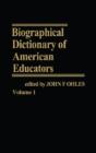 Biographical Dictionary Of American Educators V1 - Preview
