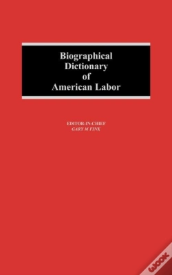 Capa do artigo Biographical Dictionary Of American Labor