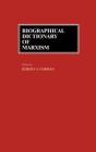 Biographical Dictionary Of Marxism - Preview