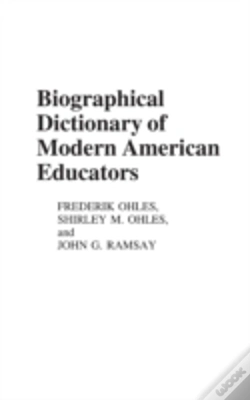 Capa do artigo Biographical Dictionary Of Modern American Educators