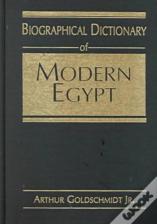 Biographical Dictionary Of Modern Egypt