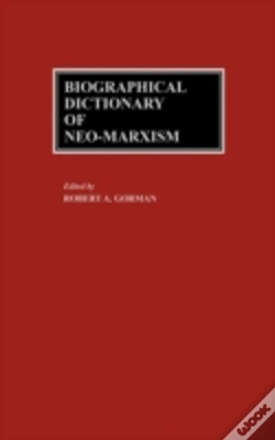 Capa do artigo Biographical Dictionary Of Neo-Marxism