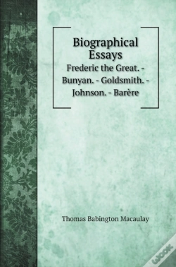 Capa do artigo Biographical Essays: Frederic The Great.