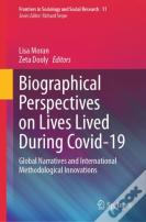Biographical Perspectives On Lives Lived During Covid-19
