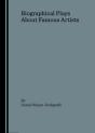 Biographical Plays About Famous Artists - Preview