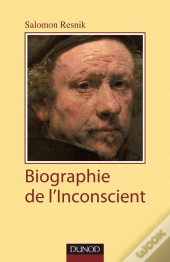 Biographie De L'Inconscient