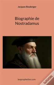 Capa do artigo Biographie De Nostradamus