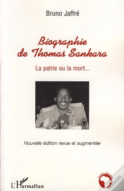 Capa do artigo Biographie De Thomas Sankara ; La Patrie Ou La Mort